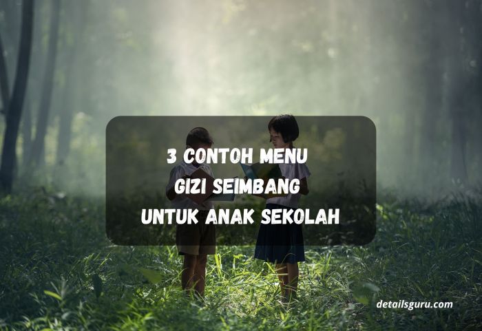 Ide Menu Makan Siang Anak dengan Gizi Seimbang
