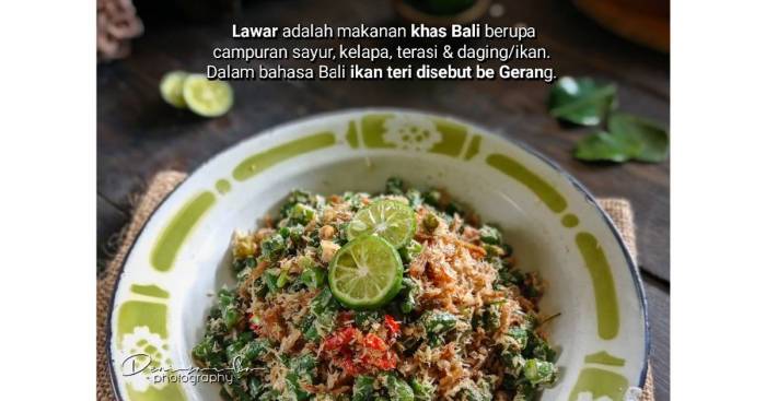Makanan Sehat Khas Bali: Lawar Sayur